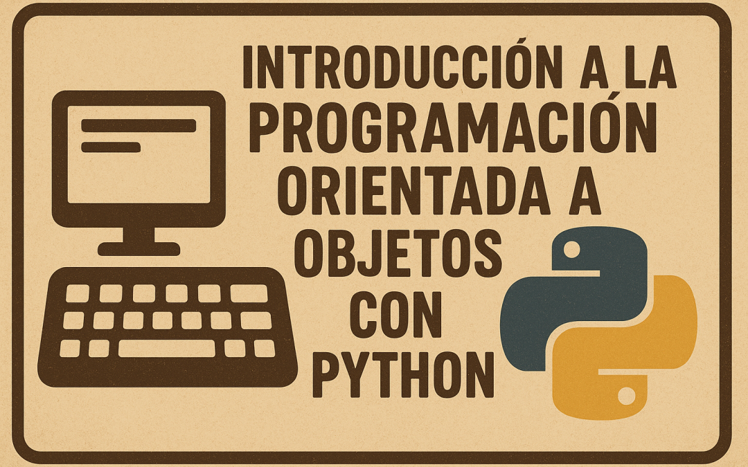 Introducción a la Programación Orientada a Objetos con Python